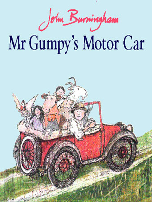 Title details for Mr Gumpy's Motor Car by John Burningham - Available
